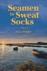 Seamen in Sweat Socks - Book