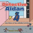 Detective Aidan : The Case of the Missing Brother - eBook