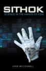Sithok : Science in the Hands of Kids - eBook