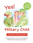 Yes! I Am a Military Child : A Book for Military Brats - eBook