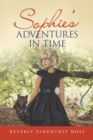 Sophie's Adventures in Time - Book