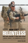Relentless : Dean Stott: from Special Operations to World Record Breaker - Book