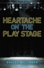 Heartache on the Play Stage - eBook