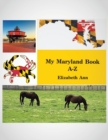 My Maryland Book A-Z - Book