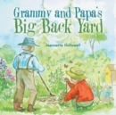 Grammy and Papa's Big Back Yard - Book