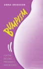 Bumpism : For the Second Pregnancy and Beyond. - Book