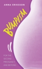 Bumpism : For the Second Pregnancy and Beyond. - eBook
