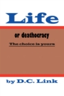 Life or Deathocracy : The Choice Is Yours - eBook