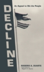 Decline : An Appeal to We the People - eBook