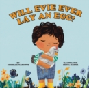 Will Evie Ever Lay an Egg? - Book