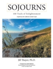 Sojourns : 100 Trails of Enlightenment: Inspired by the California Central Coast - Book