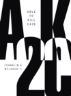 A2kc : Able to Kill Cain - eBook