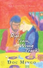 Right Train, Wrong Track : The Lakeside Fairy Tales: Volume One - eBook