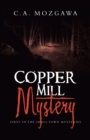 Copper Mill Mystery : First in the small town mysteries - Book