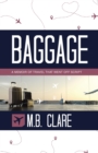 Baggage : A Memoir of Travel That Went off Script - Book