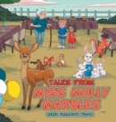 Tales from Miss Molly Marbles - Book