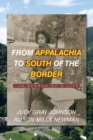 From Appalachia to South of the Border : ...in search of a life - eBook