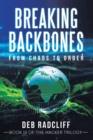 Breaking Backbones : From Chaos to Order - eBook