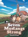 Seven Mustangs Strong - eBook