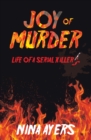 Joy of Murder : Life of a Serial Killer's - eBook