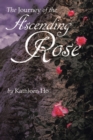 The Journey of the Ascending Rose - eBook