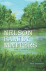 Nelson Family Matters : The Legacy Part II - eBook