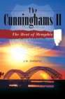 The Cunninghams II : The Heat of Memphis - eBook