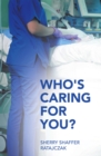 Who's Caring For You? - eBook