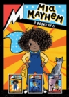 Mia Mayhem 3 Books in 1! : Mia Mayhem Is a Superhero!; Mia Mayhem Learns to Fly!; Mia Mayhem vs. the Super Bully - Book