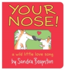 Your Nose! : Oversized Lap Board Book - Book