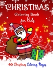 CHRISTMAS Coloring Book for Kids Ages 1-4 - Book
