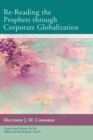 Re-Reading the Prophets Through Corporate Globalization - Book