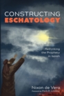 Constructing Eschatology - Book