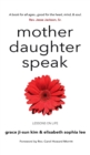 Mother Daughter Speak - Book