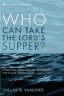 Who Can Take the Lord's Supper? - Book