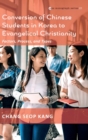 Conversion of Chinese Students in Korea to Evangelical Christianity - Book