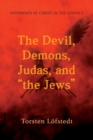 The Devil, Demons, Judas, and "the Jews" - Book