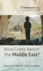 Who Cares About the Middle East? - Book