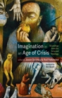 Imagination in an Age of Crisis - Book