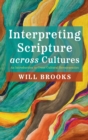 Interpreting Scripture across Cultures - Book