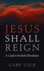Jesus Shall Reign - Book