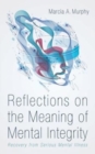 Reflections on the Meaning of Mental Integrity - Book