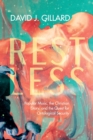 Restless : Popular Music, the Christian Story, and the Quest for Ontological Security - Book