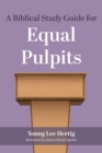 A Biblical Study Guide for Equal Pulpits - Book