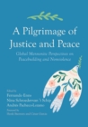 A Pilgrimage of Justice and Peace - Book