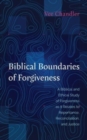 Biblical Boundaries of Forgiveness - Book