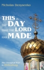 This Is the Day That the Lord Has Made - Book