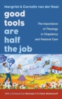 Good Tools Are Half the Job - Book