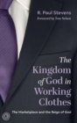 The Kingdom of God in Working Clothes - Book