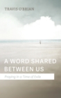 A Word Shared Between Us - Book